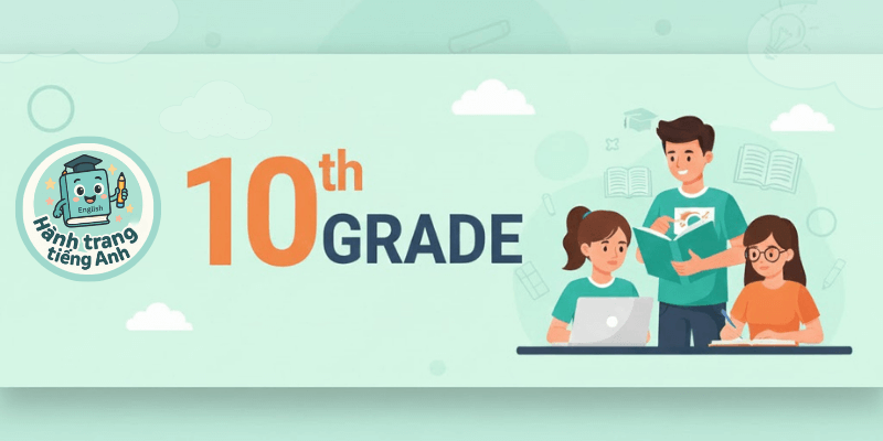 Tiếng Anh lớp 10 - Hành trang tiếng Anh